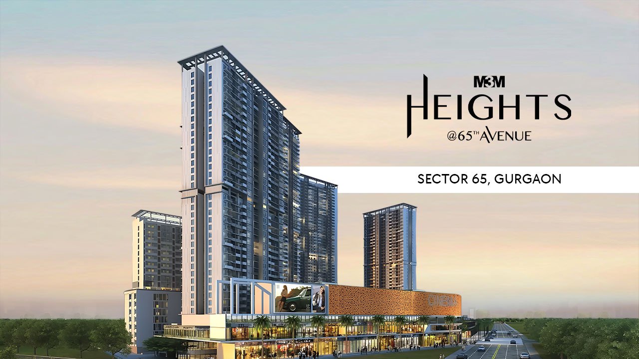 M3M Heights Sector 65, Gurgaon - Premium High-Rise 2/3 BHK