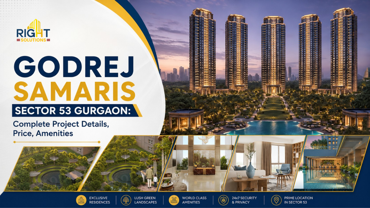 Godrej Samaris Sector 53 Gurgaon: Complete Project Details, Price, Amenities