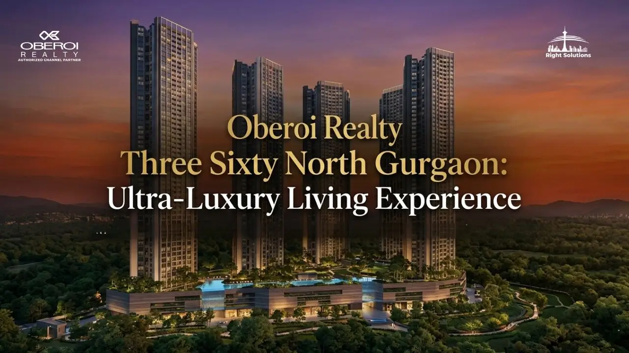 Oberoi Realty Three Sixty North Gurgaon: Ultra-Luxury Living Experience